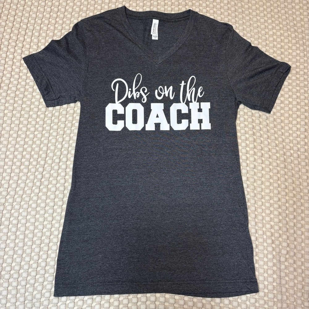 Dibs On The Coach Shirt Small Funny Sports Tshirt Athletic Sports Tee Game Day